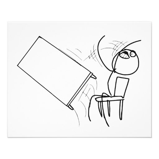 table_flip_flipping_rage_face_meme.jpg